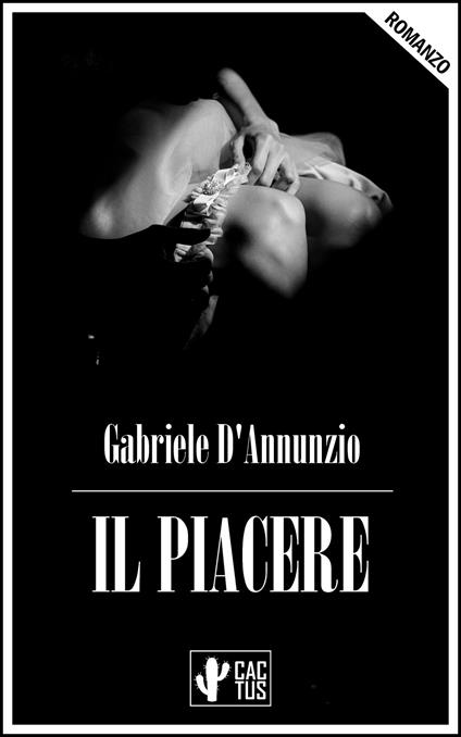 Il piacere - Gabriele D'Annunzio - ebook