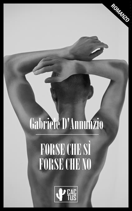 Forse che sì forse che no - Gabriele D'Annunzio - ebook