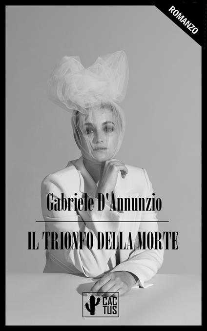 Il trionfo della morte - Gabriele D'Annunzio - ebook