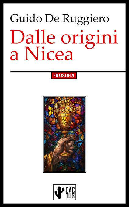 Dalle origini a Nicea - Guido De Ruggiero - ebook