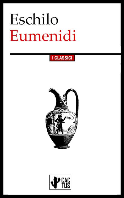 Eumenidi - Eschilo,Ettore Romagnoli - ebook