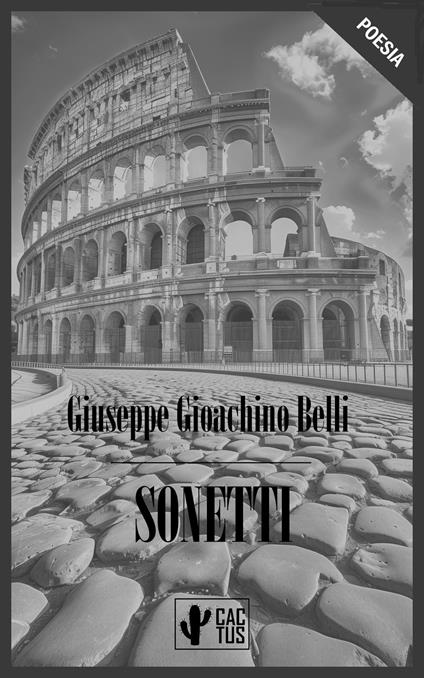 Sonetti - Giuseppe Gioachino Belli - ebook