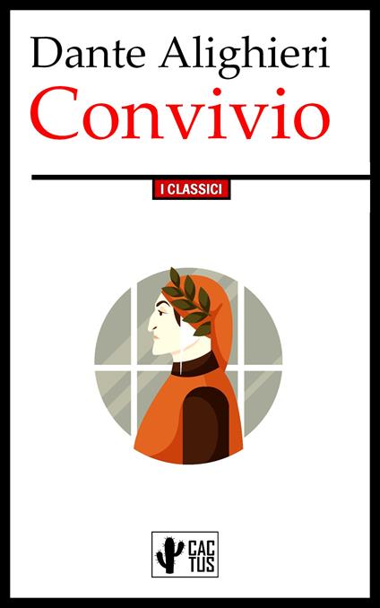 Convivio - Dante Alighieri - ebook