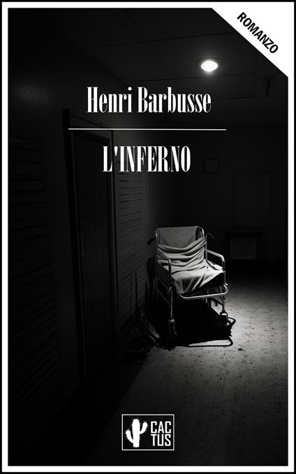 L'Inferno - Henri Barbusse,Giannetto Bisi - ebook