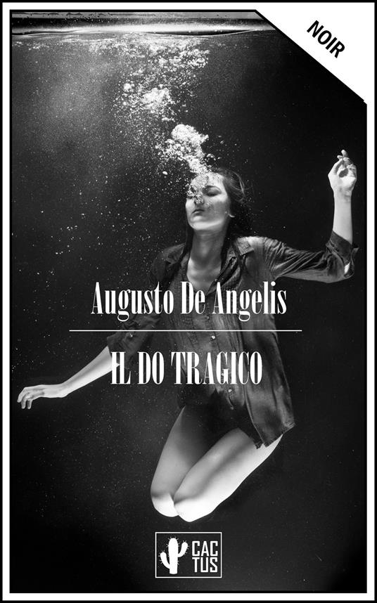 Il do tragico - Augusto De Angelis - ebook