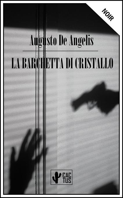 La barchetta di cristallo - Augusto De Angelis - ebook