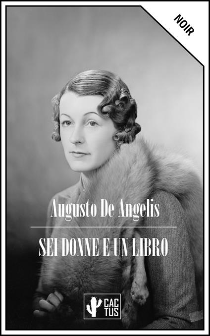 Sei donne e un libro - Augusto De Angelis - ebook