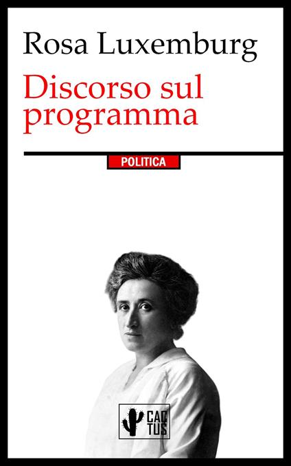 Discorso sul programma - Rosa Luxemburg,Giovanni Sanna - ebook