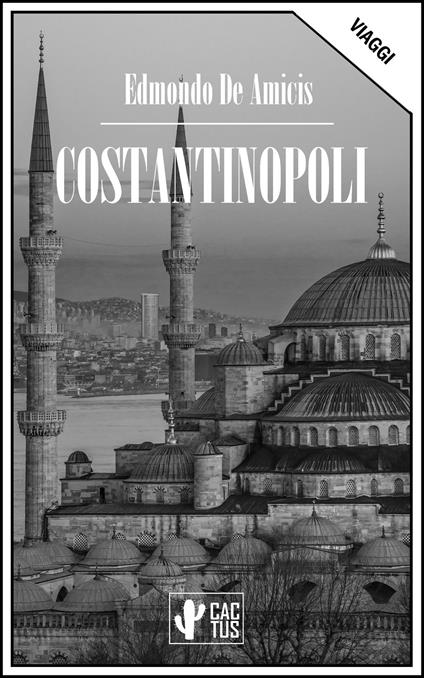 Costantinopoli - Edmondo De Amicis - ebook