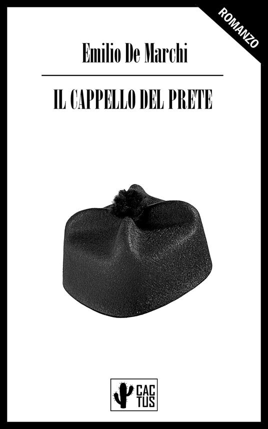 Il cappello del prete - Emilio De Marchi - ebook