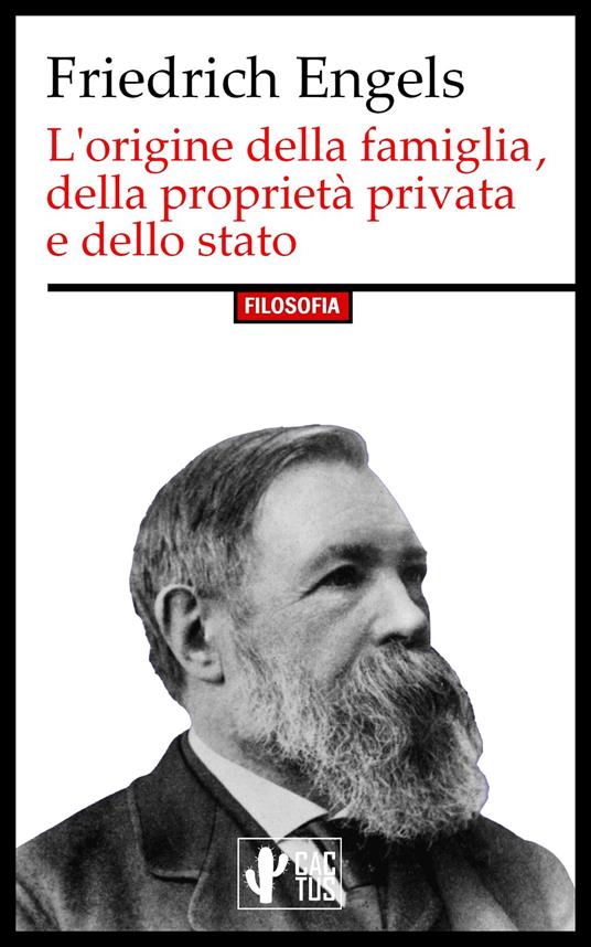 L'origine della famiglia, della proprietà privata e dello stato - Friedrich Engels,Pasquale Martignetti - ebook