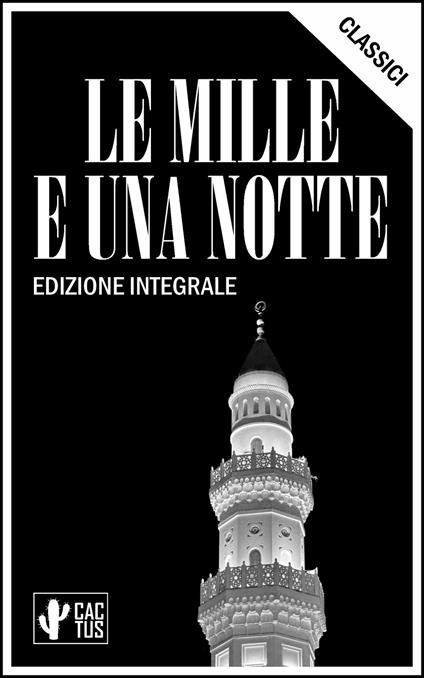 Le mille e una notte - Antoine Galland - ebook