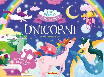 La magia degli unicorni. Ediz. a colori - copertina