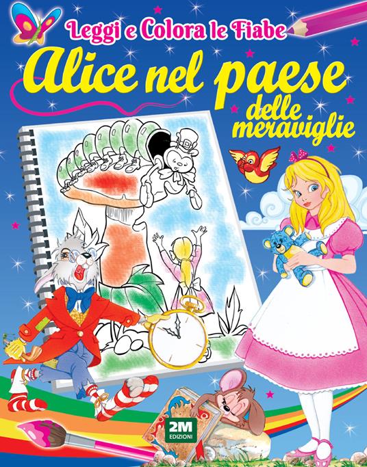 Alice nel paese delle meraviglie. Ediz. illustrata - copertina