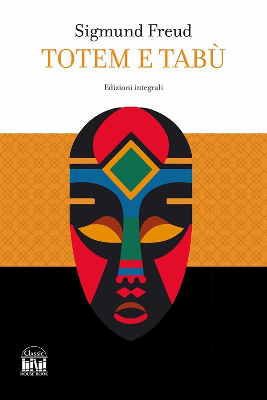 Totem e tabù. Ediz. integrale - Sigmund Freud - copertina