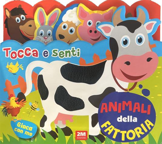 Animali della fattoria. Tocca e senti. Ediz. a colori - copertina