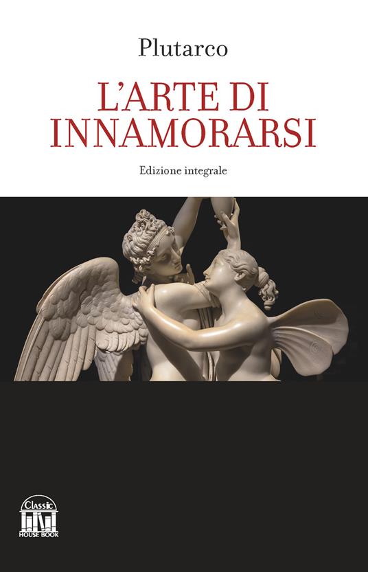 L'arte di innamorarsi - Plutarco - copertina