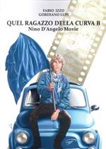 Quel ragazzo della curva b. Nino D’Angelo movie