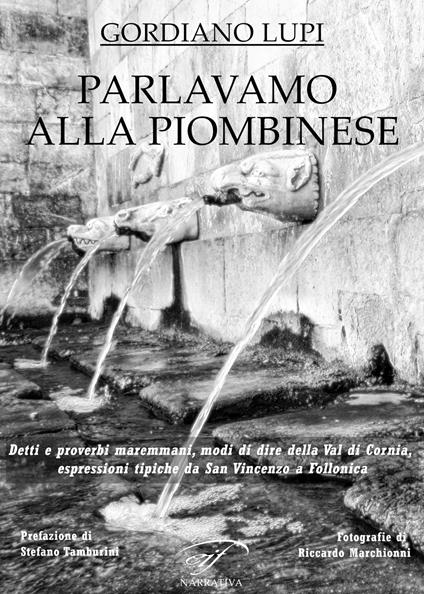 Parlavamo alla piombinese - Gordiano Lupi - copertina