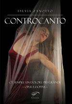 Controcanto. C’è sempre un dolore più grande. Opera doppia