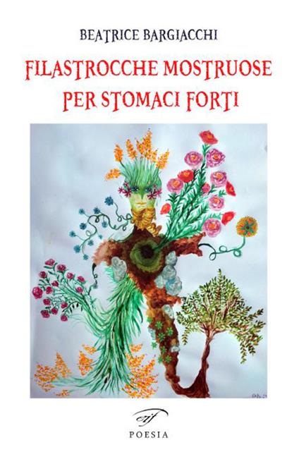 Filastrocche mostruose per stomaci forti. Ediz. illustrata - Beatrice Bargiacchi - copertina
