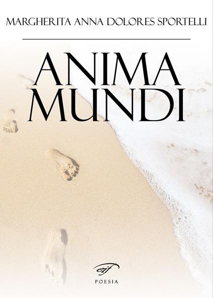 Anima mundi - Margherita Anna Dolores Sportelli - copertina