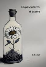 La pesantezza di essere
