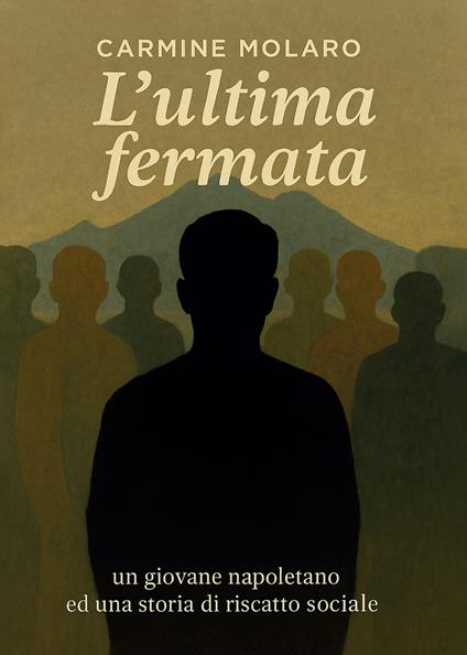 L' ultima fermata - Carmine Molaro - ebook