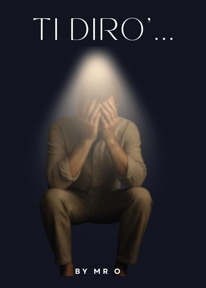 Ti dirò - Mr O - copertina
