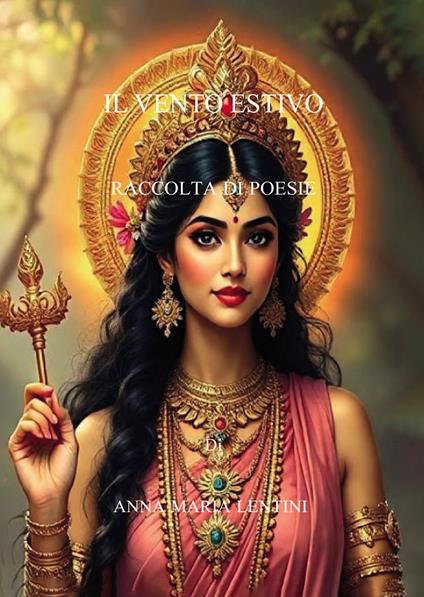 Il vento estivo. Raccolta di poesie - Anna Maria Lentini - copertina