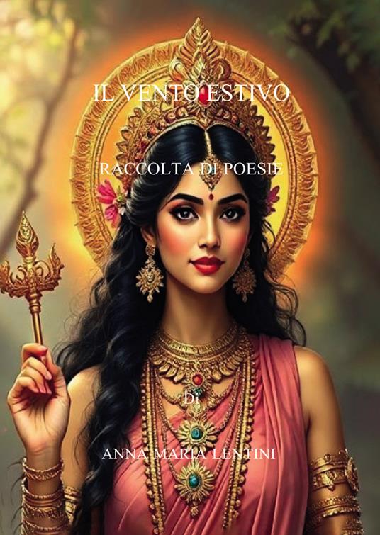 Il vento estivo. Raccolta di poesie - Anna Maria Lentini - copertina