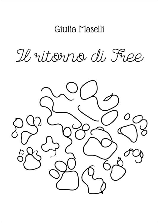 Il ritorno di Free - Giulia Maselli - copertina