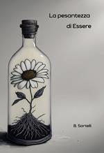 La pesantezza di essere