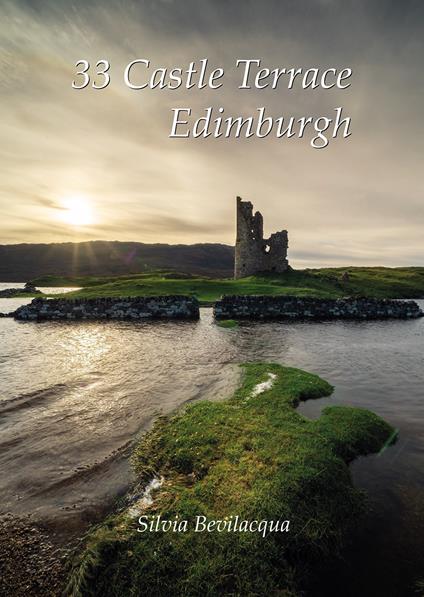 33 castle terrace, Edimburgh - Silvia Bevilacqua - copertina