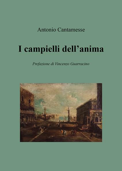 I campielli dell'anima - Antonio Cantamesse - copertina
