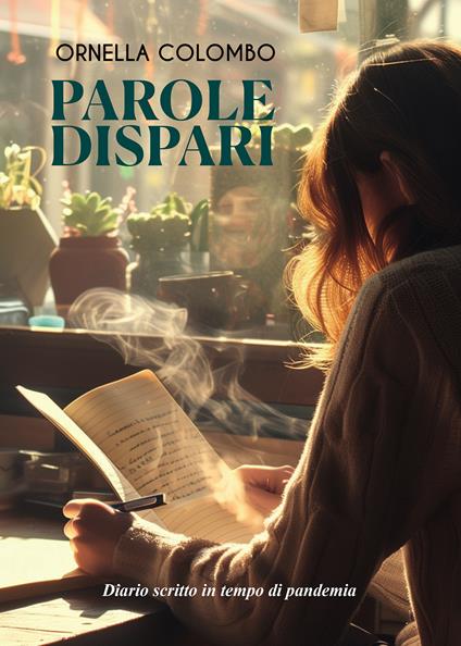 Parole dispari. Diario scritto in tempo di pandemia - Ornella Colombo - copertina