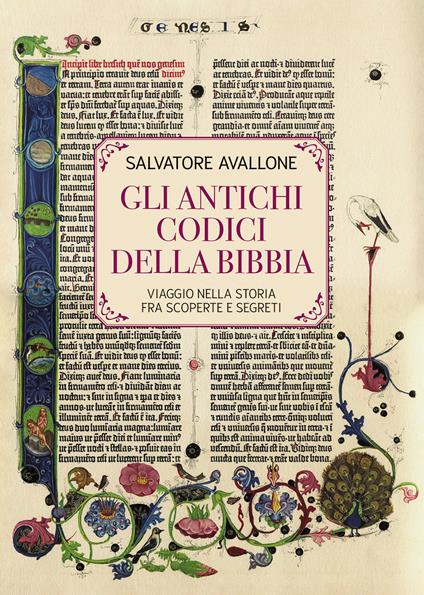 Gli Antichi Codici della Bibbia. Viaggio nella storia fra scoperte e segreti - Salvatore Avallone - copertina