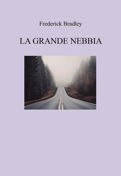 La grande nebbia - Frederick Bradley - copertina