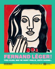 Fernand Léger! Yves Klein, Niki de Saint Phalle, Keith Haring...