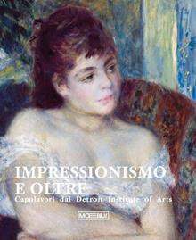 Impressionismo e oltre. Capolavori del Detroit Institute of Arts