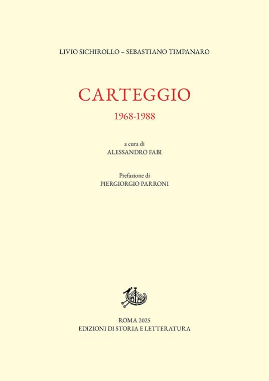 Carteggio. 1968-1988 - Livio Sichirollo,Sebastiano Timpanaro - copertina