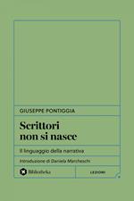 Scrittori non si nasce. Il linguaggio della narrativa