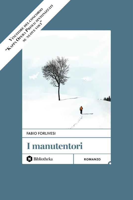 I manutentori - Fabio Forlivesi - copertina