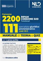 Concorso Ripam Coesione Sud 2200 posti. Manuale e quiz per 111 posti profilo giuridico amministrativo (cod. B3) per le regioni, le città metropolitane e gli enti locali. Con software di simulazione