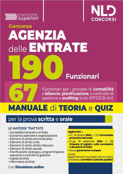 Concorso 190 posti Agenzia delle Entrate. Manuale + Quiz per il profilo 67 funzionari per i processi di contabilità e bilancio, pianificazione, controllo di gestione e auditing (cod. 67FG/CB-AU) - copertina