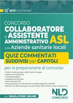 Concorso collaboratore e assistente amministrativo nelle Aziende Sanitarie Locali ASL. Quiz commentati