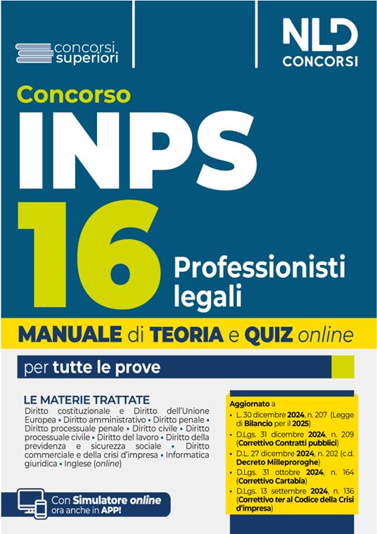 Concorso INPS 16 Avvocati Professionisti Legali (ampliato a 43 posti). Manuale teoria + quiz online per tutte le prove - copertina