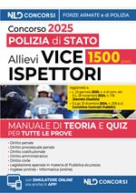 Concorso per 1500 allievi vice ispettori della Polizia di Stato. Manuale con teoria e quiz. Con software di simulazione