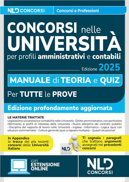 Concorsi università. Manuale per i concorsi per profili amministrativi e contabili con Teoria + quiz 2025. Con raccolta di tracce e Omino segnatraccia. Nuova ediz. Con software di simulazione - copertina