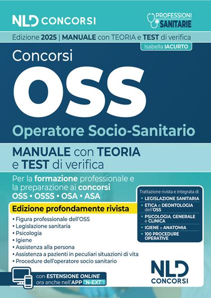 Concorso OSS. Manuale per la preparazione ai concorsi e ai corsi di preparazione, con teoria e test e approfondimenti. Con espansione online - Isabella Iacurto - copertina